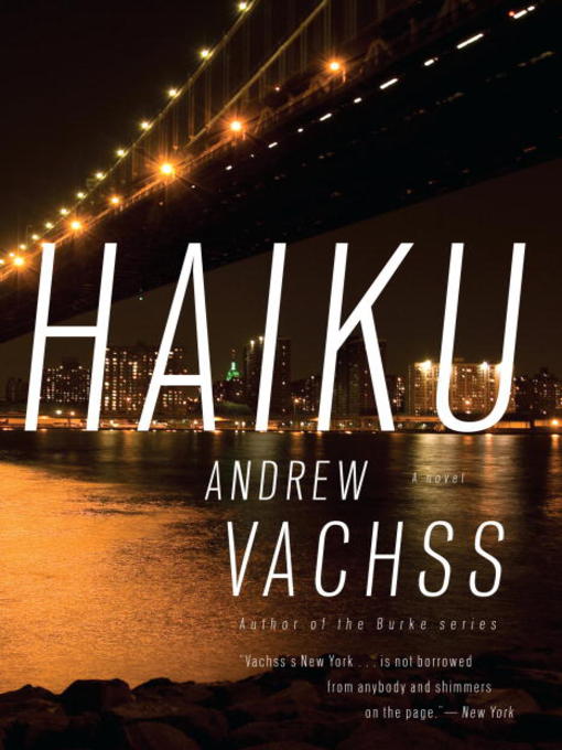 Title details for Haiku by Andrew Vachss - Available